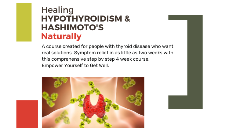 Healing Hashimotos Naturally